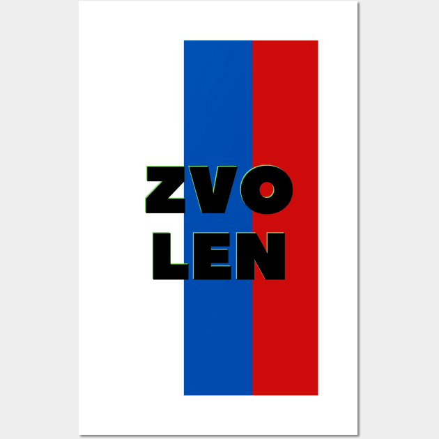 Zvolen City in Slovakian Flag Colors Vertical Wall Art by aybe7elf